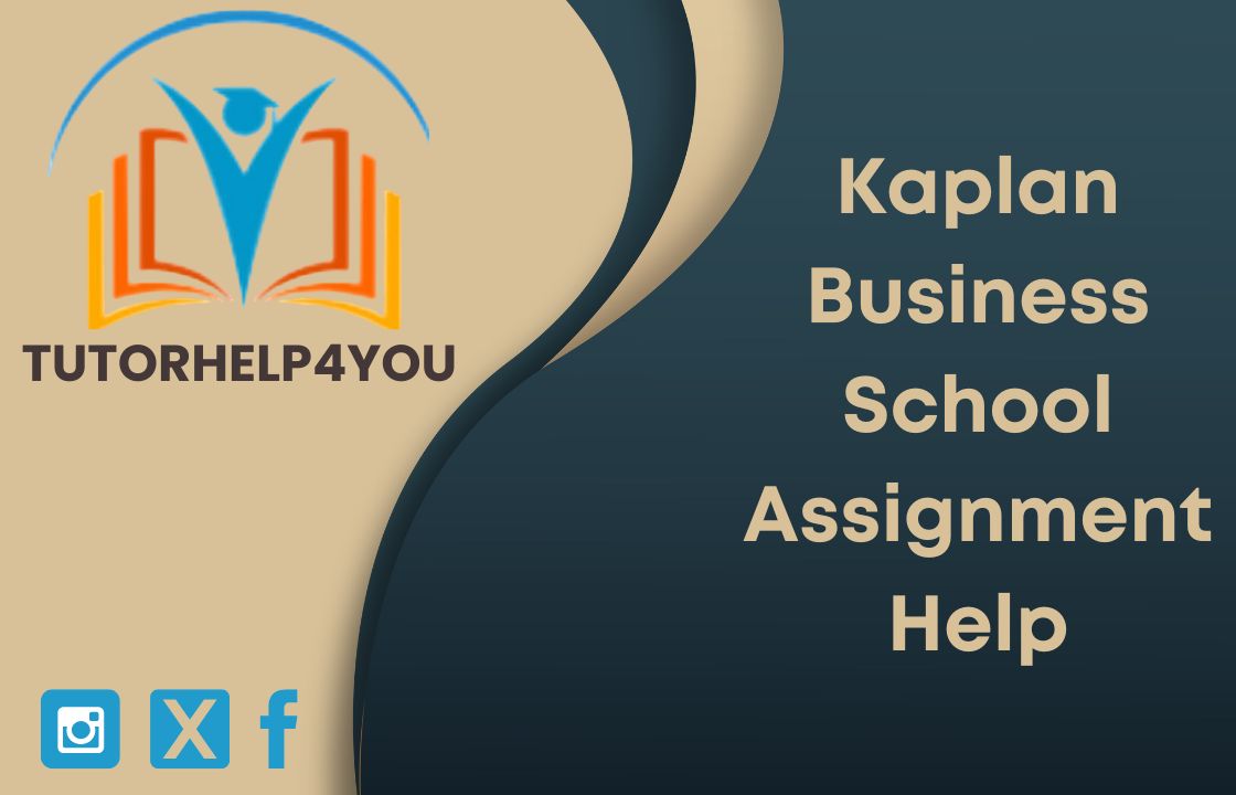 Kaplan Business School Assignment Help