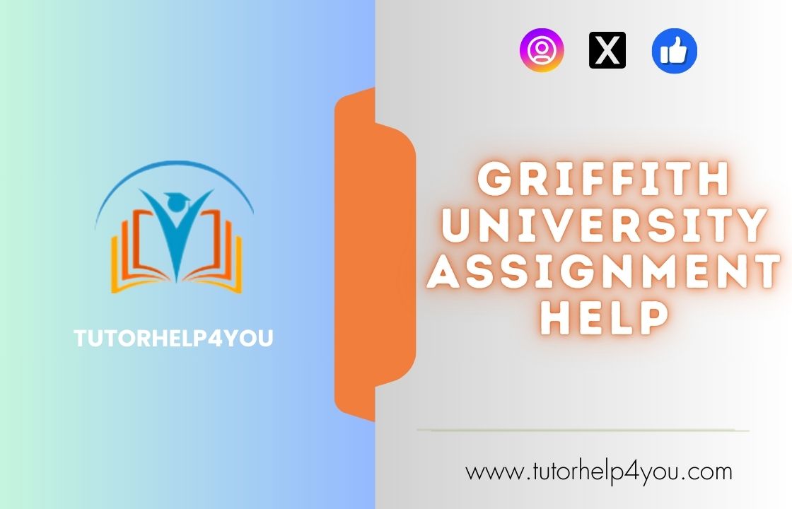 Griffith University Assignment Help