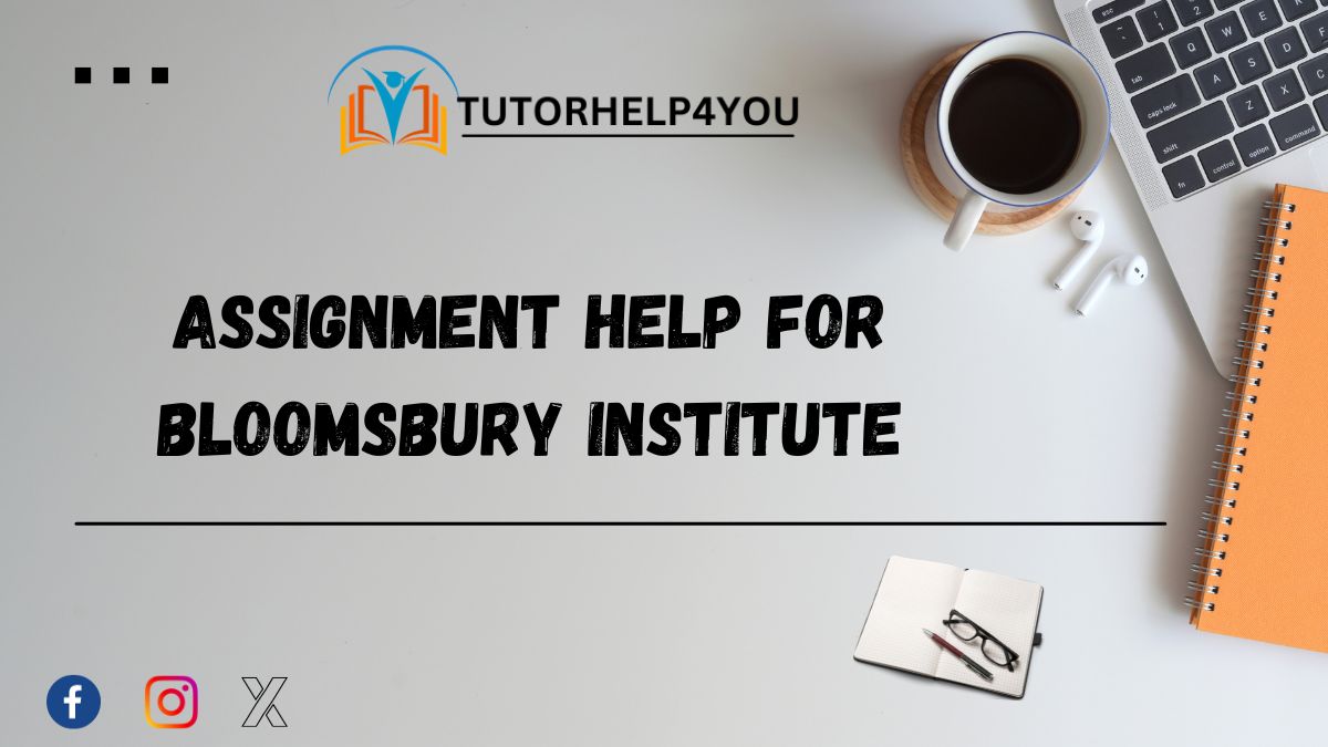 Bloomsbury Institute Assignment Help
